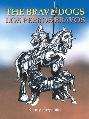 cover image of The Brave Dogs (Los Perros Bravos)